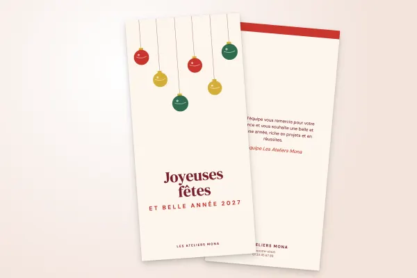 Design « Les Ateliers Mona » pour carte de vœux à commander en ligne (festif et coloré, boules suspendues, vertical · dl (10 × 21 cm))